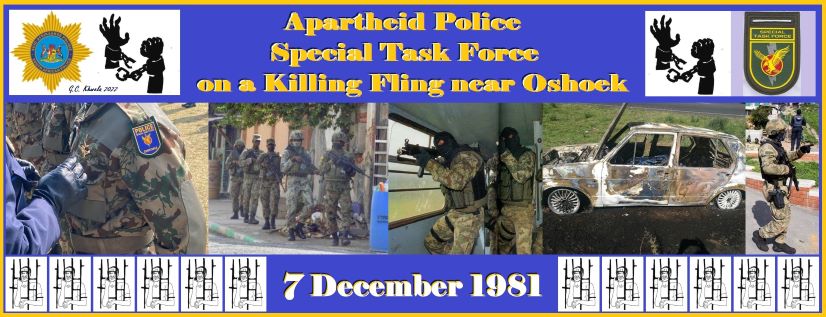 You are currently viewing Apartheid Police Special Task Force on a Killing Fling near Oshoek