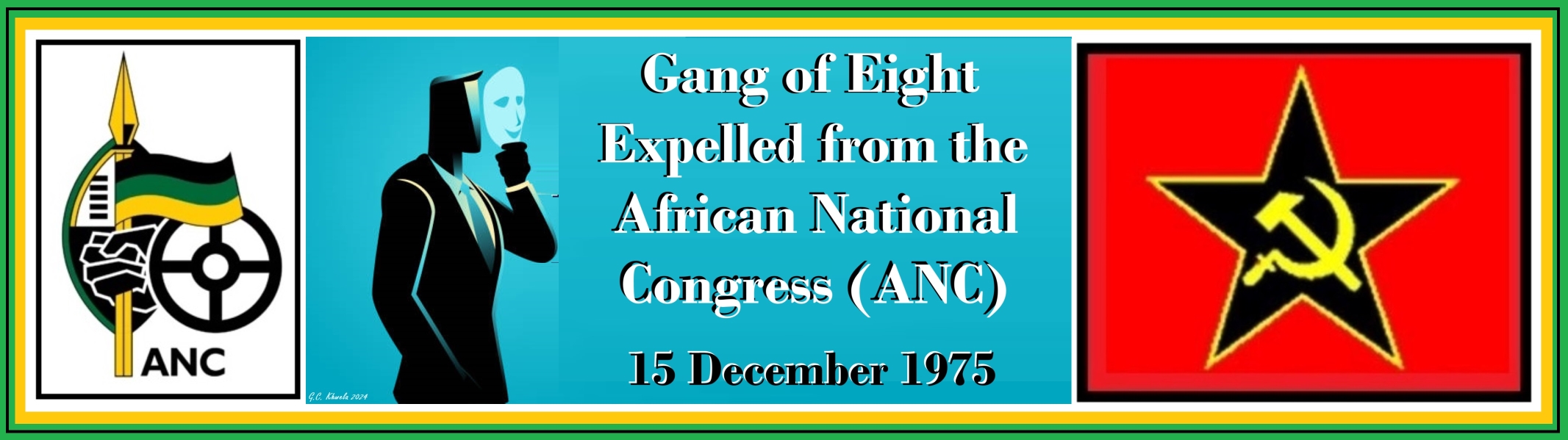 Read more about the article Gang of Eight Expelled from the African National Congress (ANC)