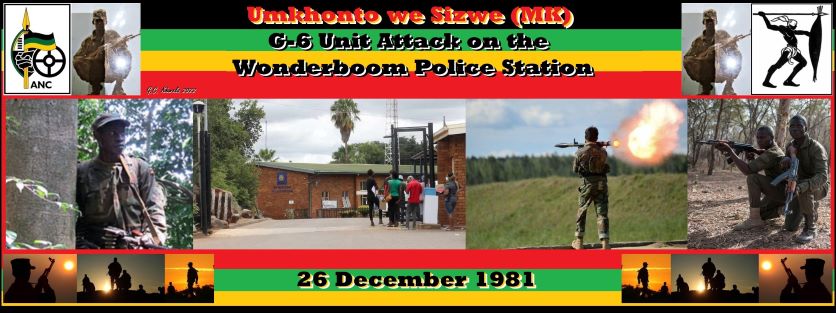 You are currently viewing Umkhonto we Sizwe G-6 Unit Attack on the Wonderboom Police Station
