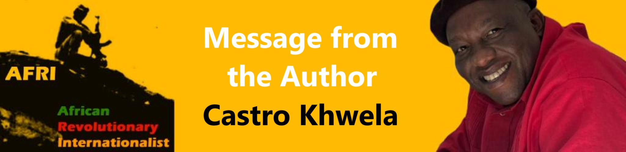 Read more about the article 2025 Message from the Author: Castro Khwela