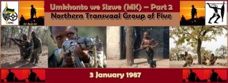 Umkhonto we Sizwe (MK) Northern Transvaal Group of Five – Part 2