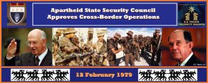 Read more about the article Apartheid State Security Council Approves Cross-Border Operations