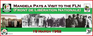 Mandela Pays a Visit to the FLN (Front de Libération Nationale)