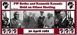 PW Botha and Kenneth Kaunda Hold an Otiose Meeting