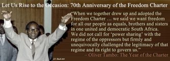 Let Us Rise to the Occasion: 70th Anniversary of the Freedom Charter