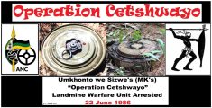MK “Operation Cetshwayo” Landmine Warfare Unit Arrested