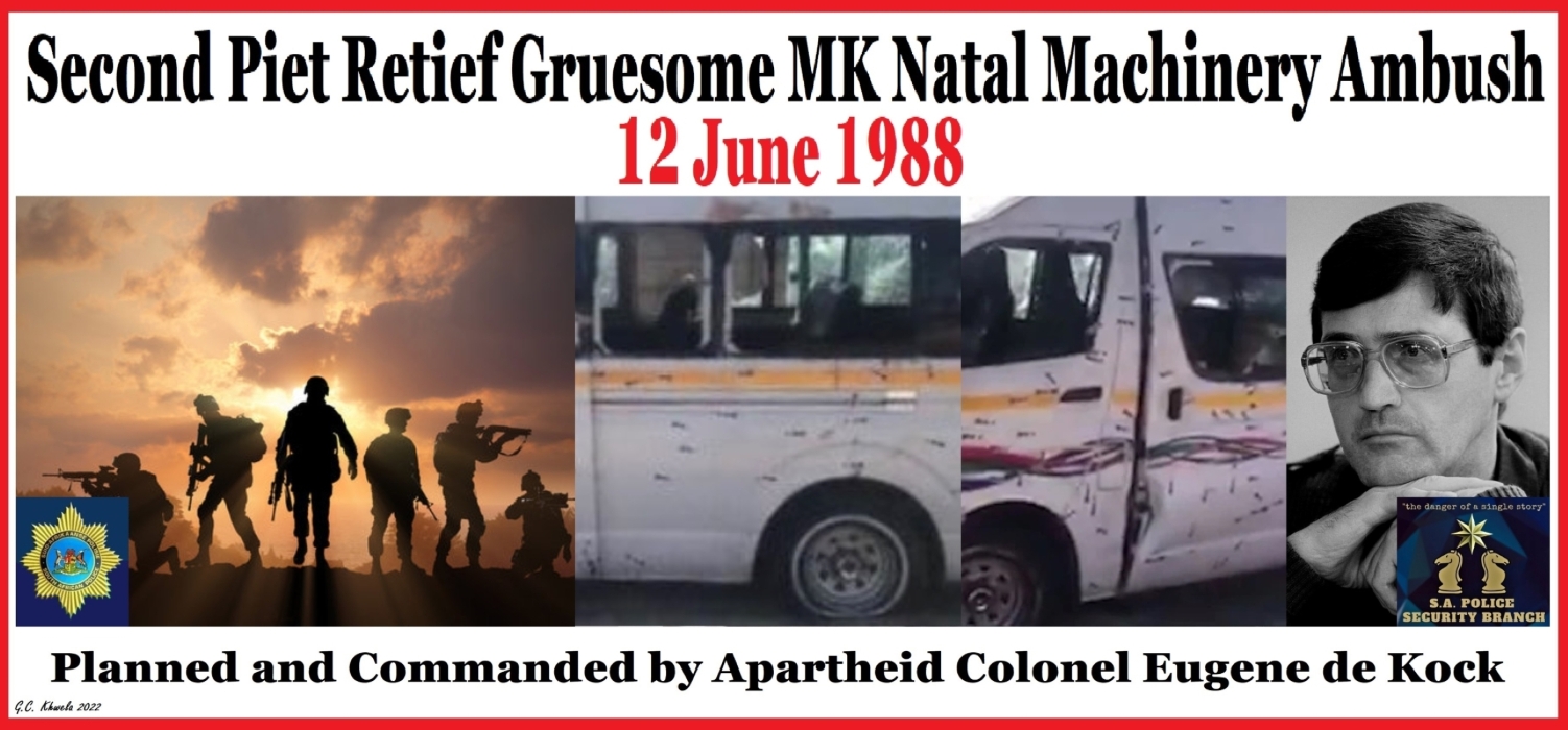 Read more about the article Second Piet Retief Gruesome MK Natal Machinery Ambush