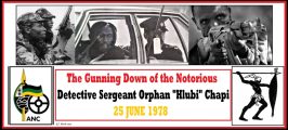 The Gunning Down of the Notorious Sergeant Hlubi