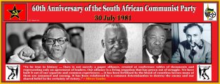 Revisiting the 60th Anniversary of the South African Communist Party