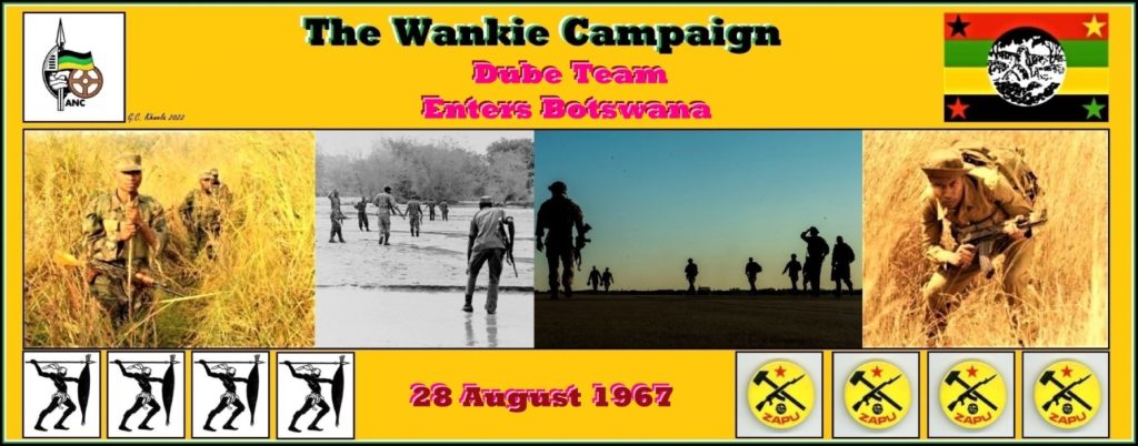 Read more about the article Wankie Campaign – Dube Team Enters Botswana