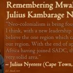 Remembering Mwalimu Julius Kambarage Nyerere