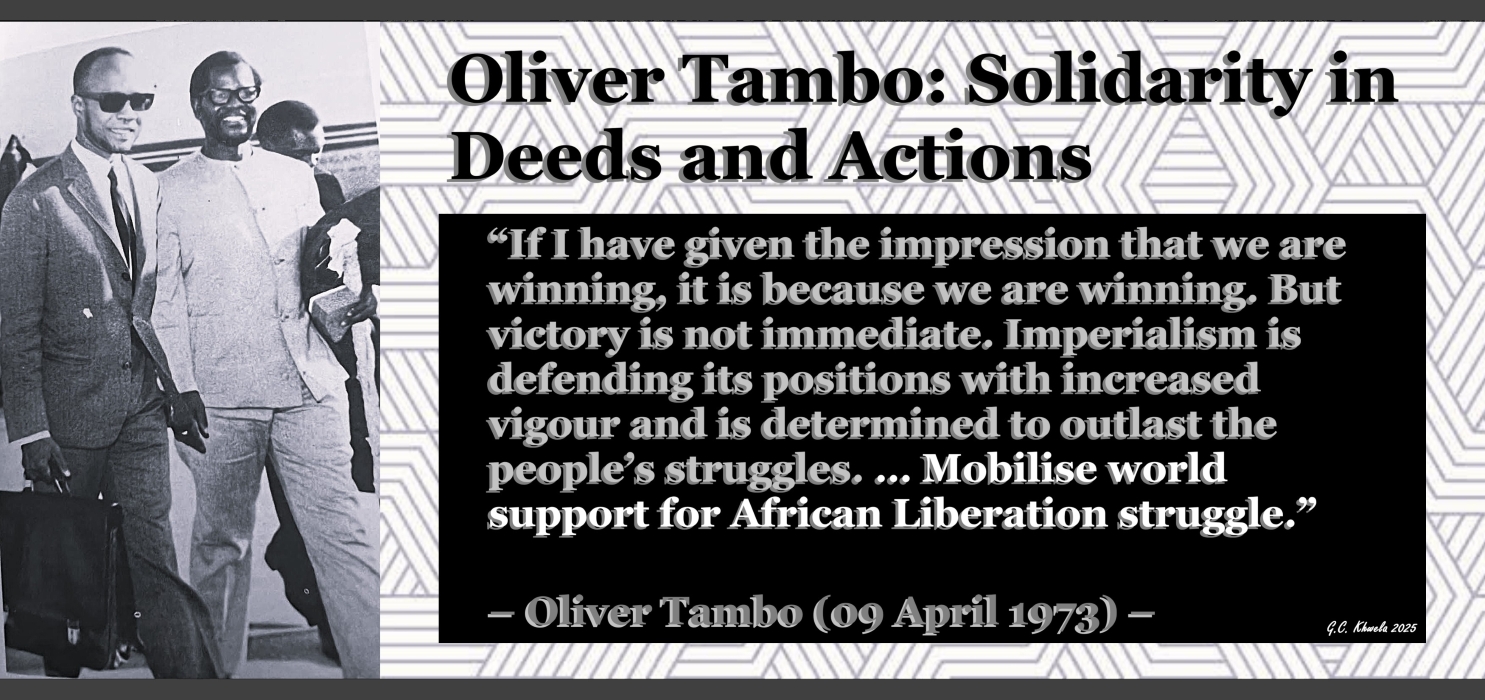 You are currently viewing Oliver Tambo: Solidarity in Deeds and Actions