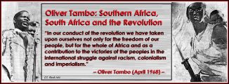Oliver Tambo: Southern Africa, South Africa and the Revolution