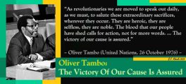 Oliver Tambo: The Victory Of Our Cause Is Assured