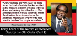 Forty Years of the Kabwe Conference: Destroy the Old Order (Part 1)