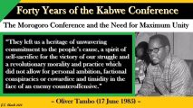 Forty Years of the Kabwe Conference: The Morogoro Conference and the Need for Maximum Unity