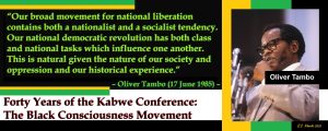 Forty Years of the Kabwe Conference: The Black Consciousness Movement