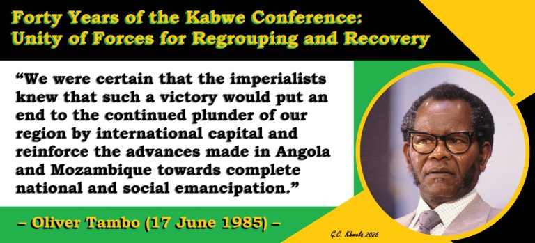 Forty Years of the Kabwe Conference: Unity of Forces for Regrouping and ...