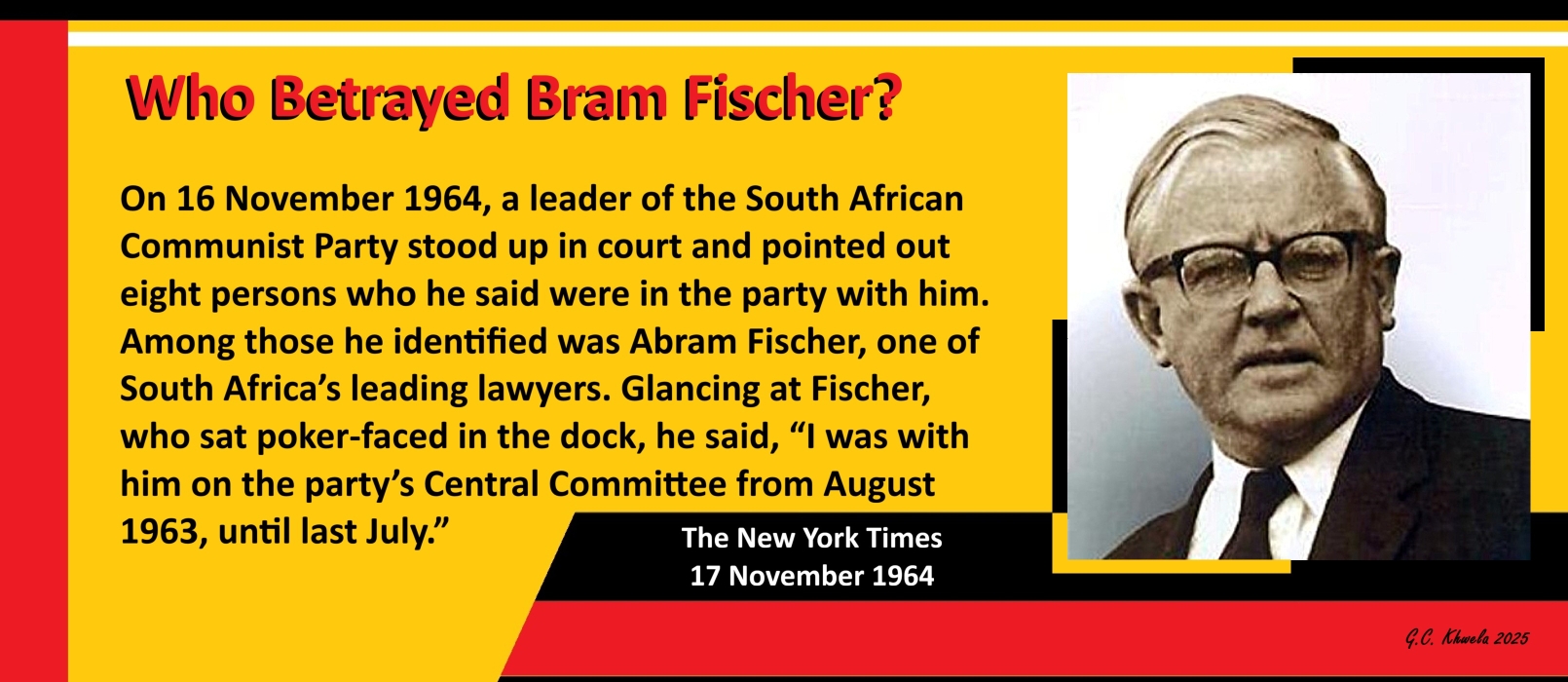 You are currently viewing Who Betrayed Bram Fischer?