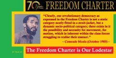 The Freedom Charter is Our Lodestar: 70th Anniversary