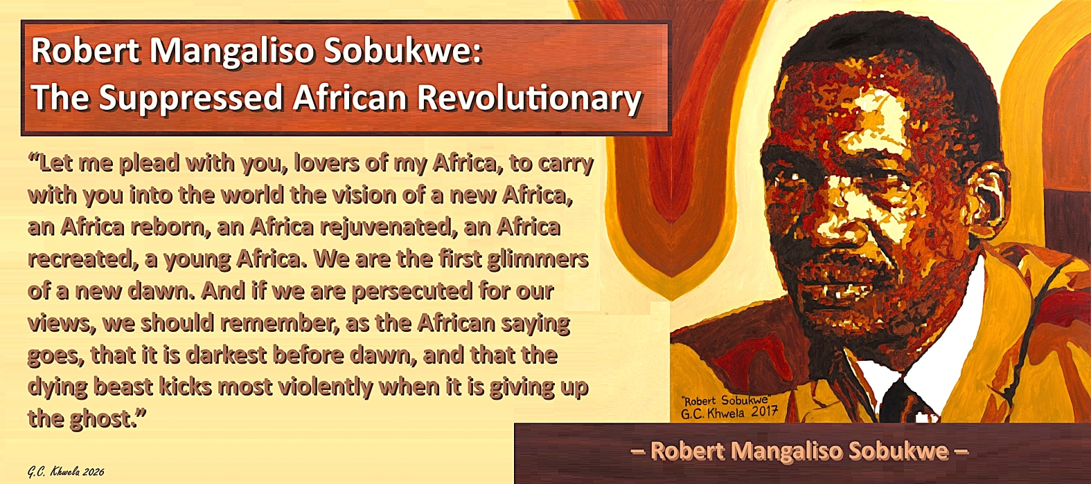 Read more about the article Robert Mangaliso Sobukwe: The Suppressed African Revolutionary