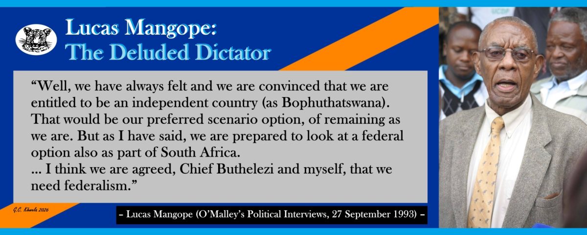 Lucas Mangope: The Deluded Dictator – CASTRO KHWELA