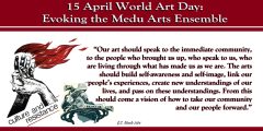 15 April World Art Day: Evoking the Medu Arts Ensemble