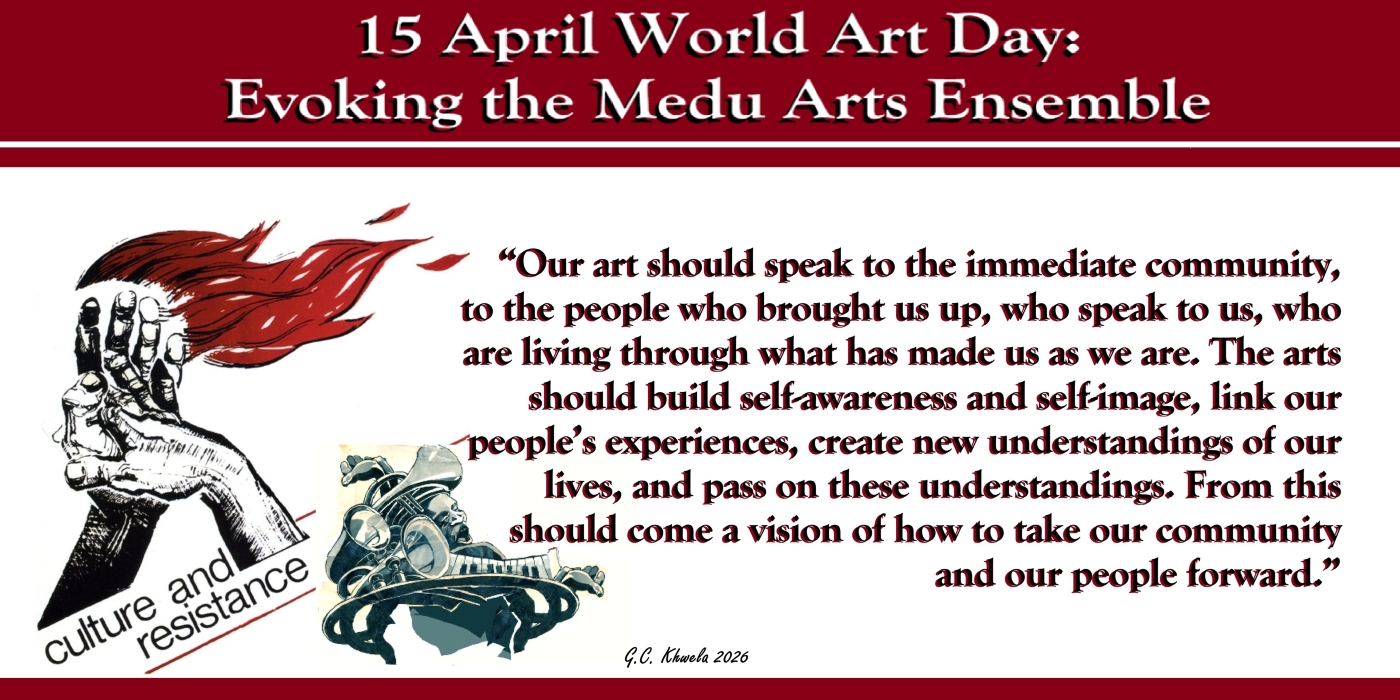 Read more about the article 15 April World Art Day: Evoking the Medu Arts Ensemble