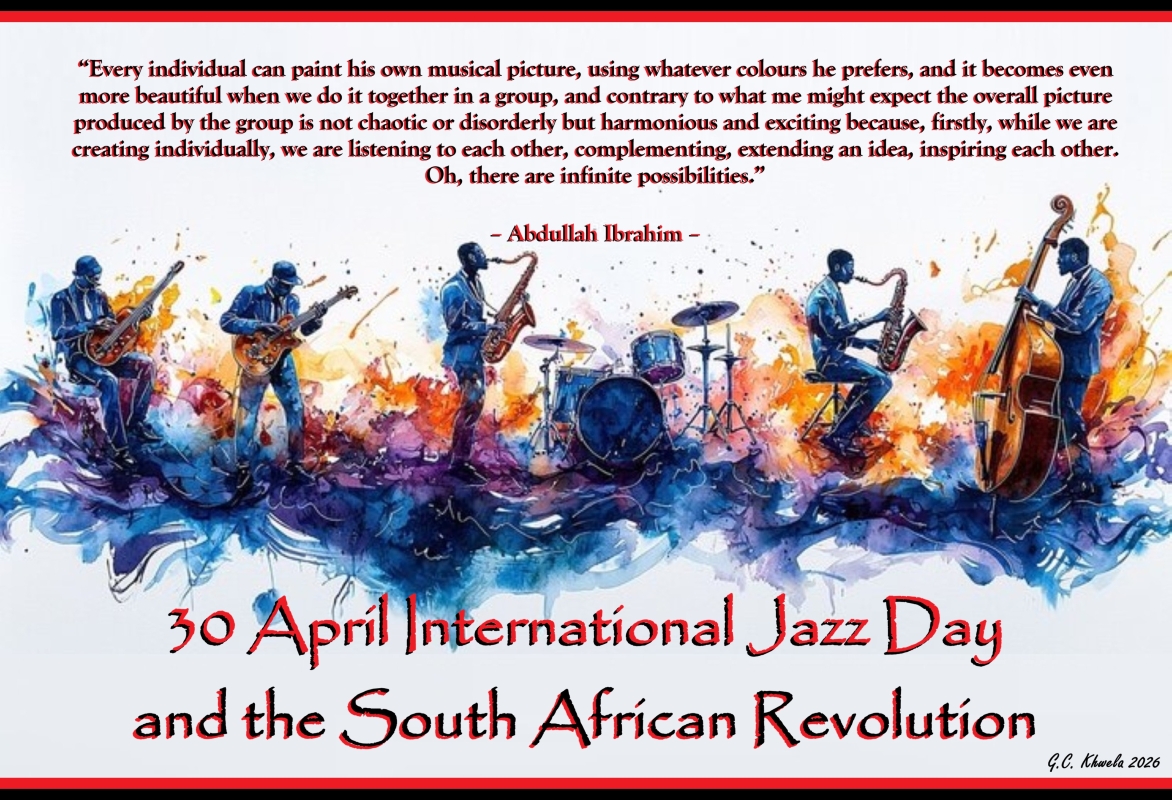 Read more about the article 30 April International Jazz Day and the South African Revolution