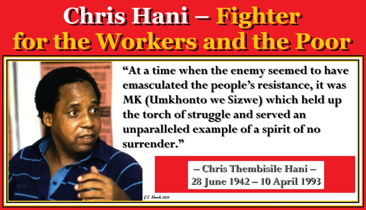 Read more about the article Chris Hani – Fighter for the Workers and the Poor