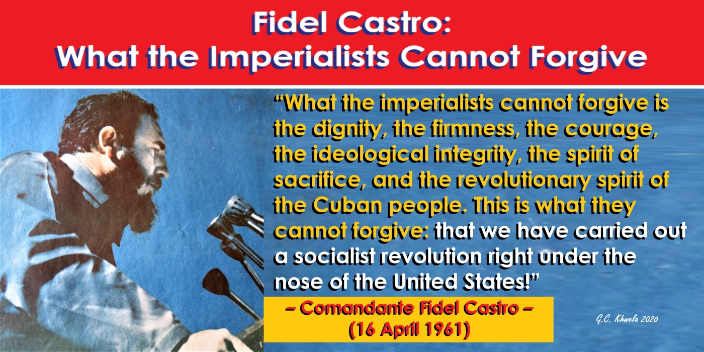 You are currently viewing Fidel Castro: What the Imperialists Cannot Forgive