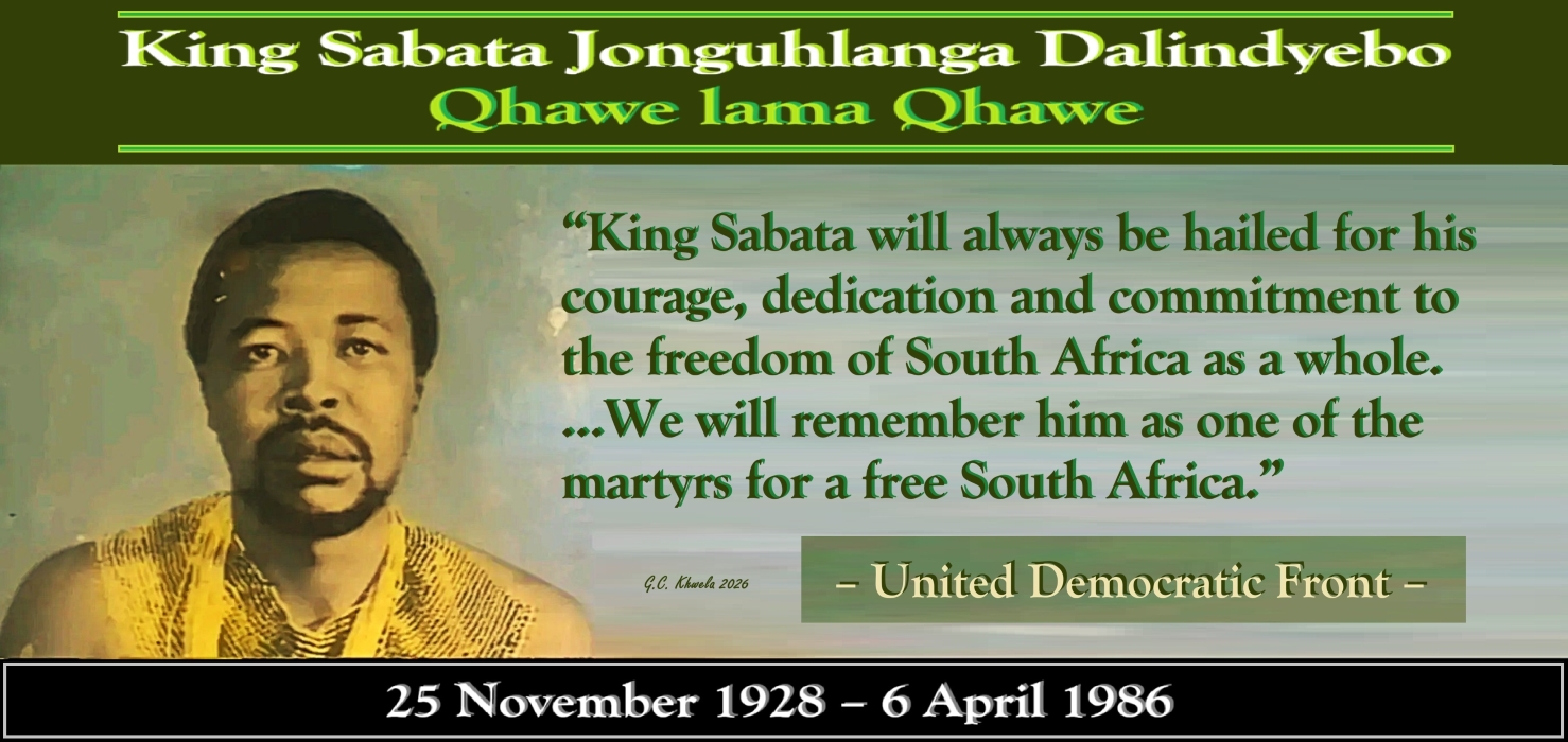 King Sabata Jonguhlanga Dalindyebo – Qhawe lama Qhawe – CASTRO KHWELA
