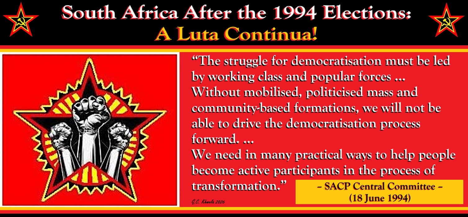 You are currently viewing South Africa After the 1994 Elections: A Luta Continua!