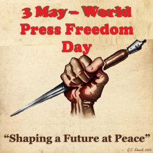 3 May – World Press Freedom Day: “Shaping a Future at Peace”
