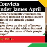 Apartheid Convicts MK Commander James April