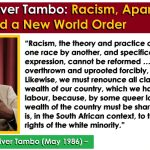 Oliver Tambo: Racism, Apartheid and a New World Order