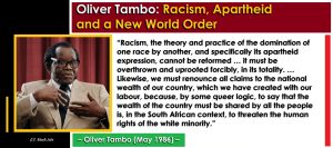 Oliver Tambo: Racism, Apartheid and a New World Order