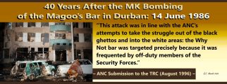 40 Years After the MK Bombing of the Magoo’s Bar in Durban