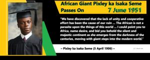 African Giant Pixley ka Isaka Seme Passes On