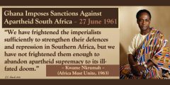 Ghana Imposes Sanctions Against Apartheid South Africa