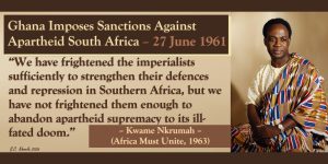 Ghana Imposes Sanctions Against Apartheid South Africa