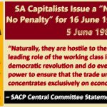 SA Capitalists Issue a “No Work, No Pay, No Penalty” for 16 June 1986 Stay Away Call