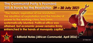 The Communist Party is Founded: Still A Force for the Revolution