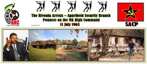 The Rivonia Arrests – Apartheid Security Branch Pounces on the MK High Command