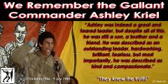 We Remember the Gallant Commander Ashley Kriel