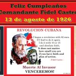 100 Years Feliz Cumpleaños Comandante Fidel Castro