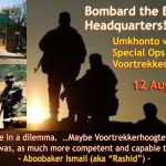 Bombard the Bourgeois Headquarters!Umkhonto we Sizwe (MK) Special Ops Hits Voortrekkerhoogte