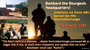 Bombard the Bourgeois Headquarters!Umkhonto we Sizwe (MK) Special Ops Hits Voortrekkerhoogte